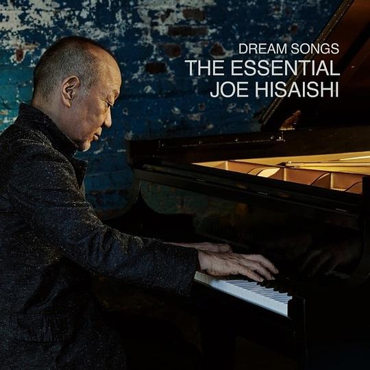 Joe Hisaishi - Dream Songs The Essential Joe Hisaishi (2020) [Hi-Res stereo]