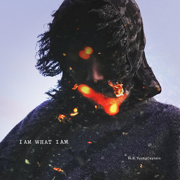 YOUNG Captain - I AM WHAT I AM