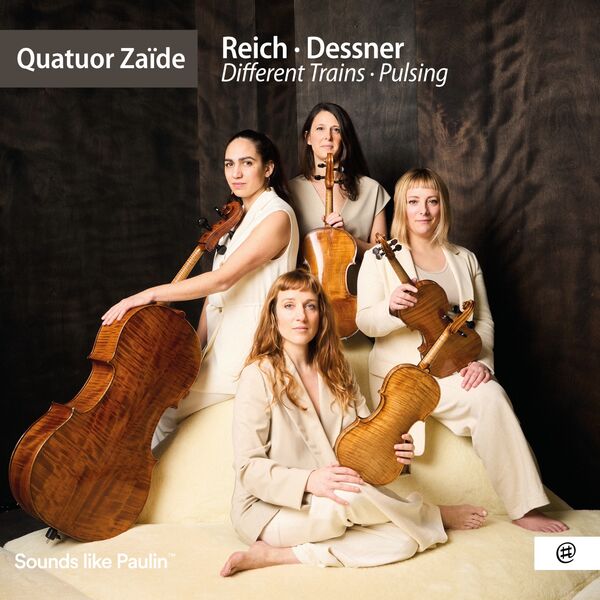 Quatuor Zaïde - Reich · Dessner