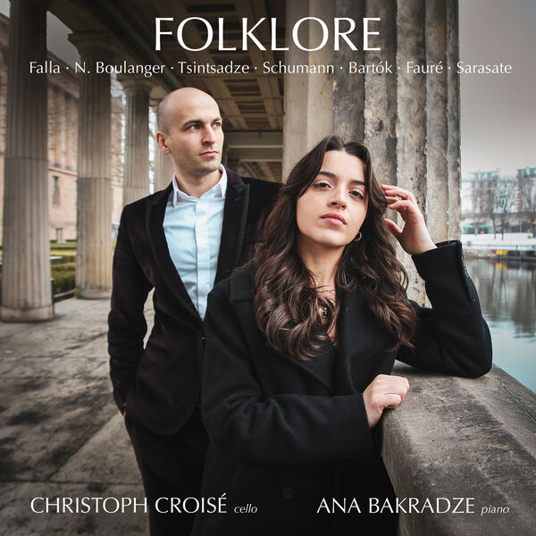 Christoph Croisé & Ana Bakradze - Folklore