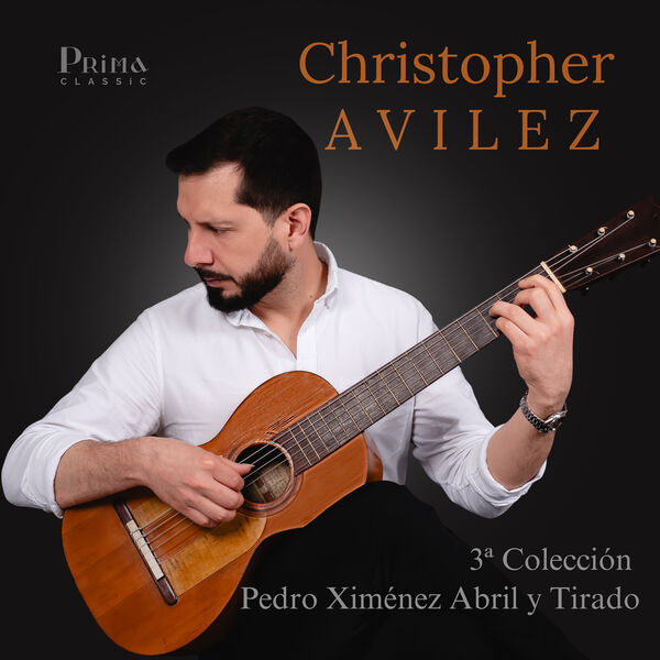 Christopher Avilez - Pedro Ximénez Abril y Tirado: 3ra Colección