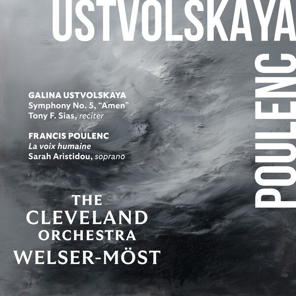 Ustvolskaya: Symphony No. 5 – Poulenc: La voix humaine