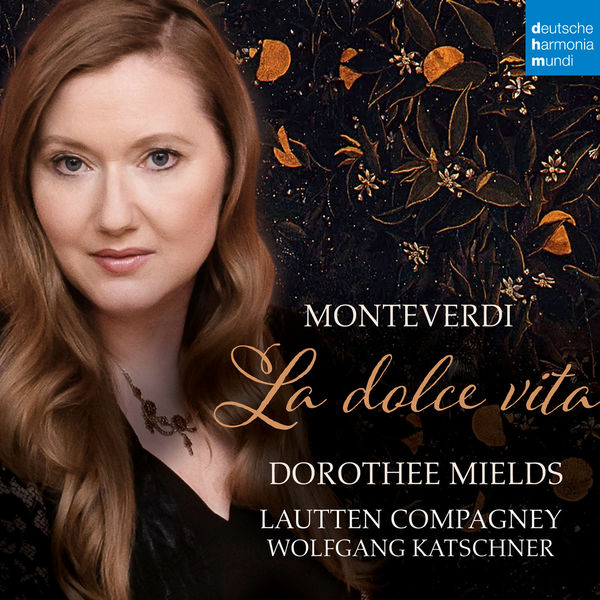 Dorothee Mields - Monteverdi La dolce vita (2017) (2017) [24B-88.2kHz]