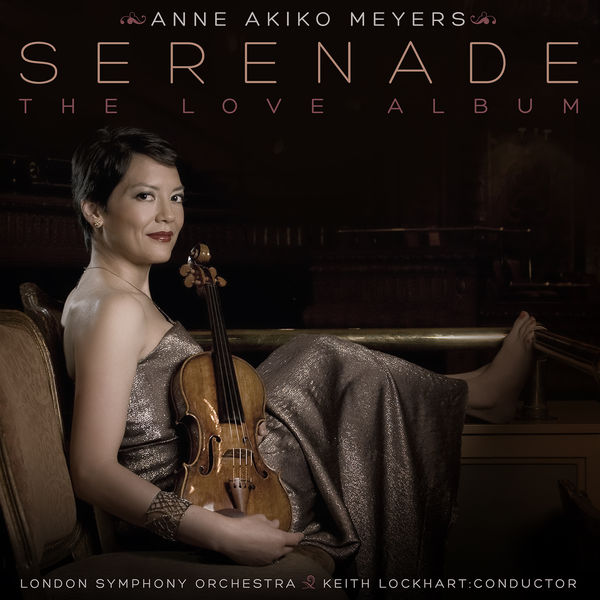 Anne Akiko Meyers - Serenade The Love Album (2015) (2015) [24B-96kHz]