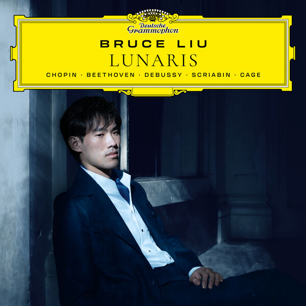 Bruce Liu - Lunaris (Chopin, Beethoven, Debussy, Scriabin, Cage) (2026) [24B-192kHz]
