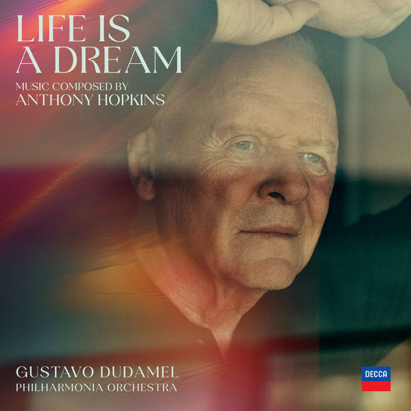 Anthony Hopkins - Life is a Dream (2026) [24B-96kHz]