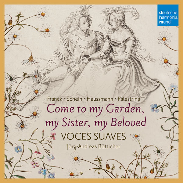 Voces Suaves - Come to My Garden - German Early Baroque Lovesongs (2018) [24B-192kHz]