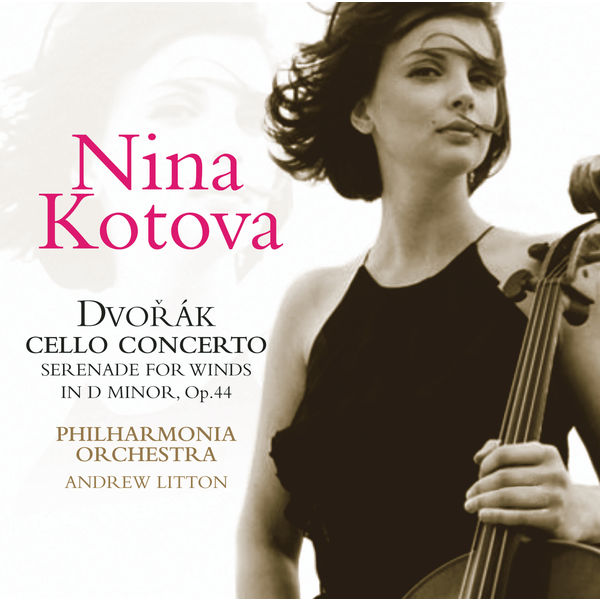 Nina Kotova - Dvorak Cello Concerto & Serenade (2006) [16B-44.1kHz]