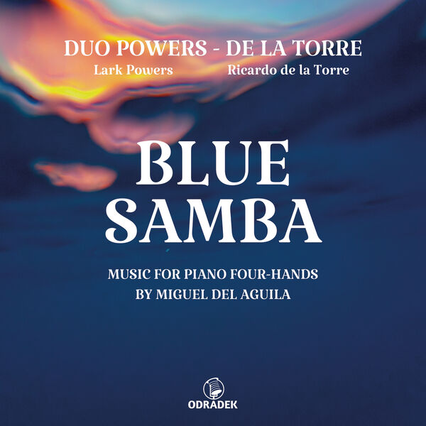 Duo Powers - De La Torre - Blue Samba (2026) [24B-96kHz]